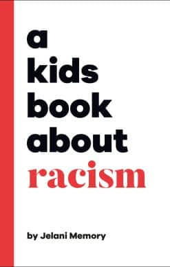 A Kids Book About Racism