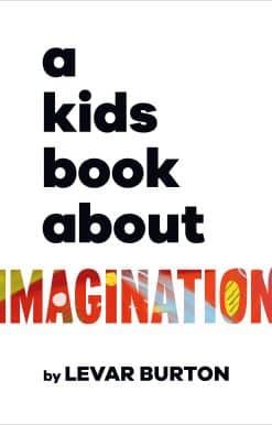 A Kids Book About Imagination