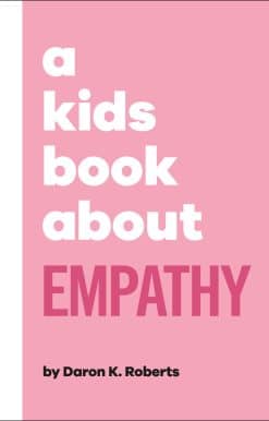 A Kids Book About Empathy