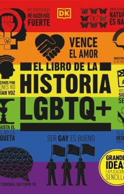 El libro de la historia LGBTQ+ (The LGBTQ + History Book)