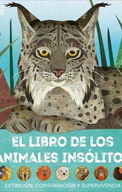 El libro de los animales insólitos (Animals Lost and Found): Extinción, conservación y supervivencia