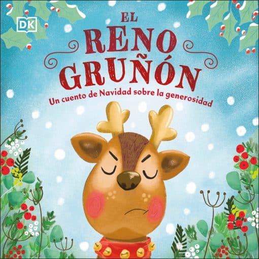 Un cuento de Navidad sobre la generosidad: El reno gruñón (The Grumpy Reindeer)