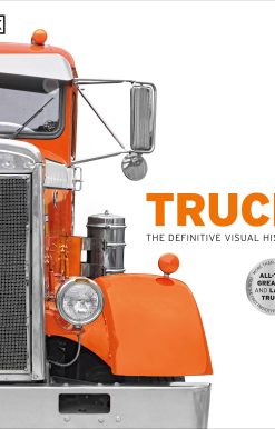 Truck: The Definitive Visual History
