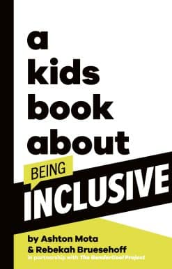 A Kids Book About Being Inclusive