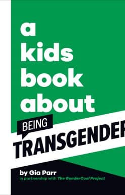 A Kids Book About Being Transgender