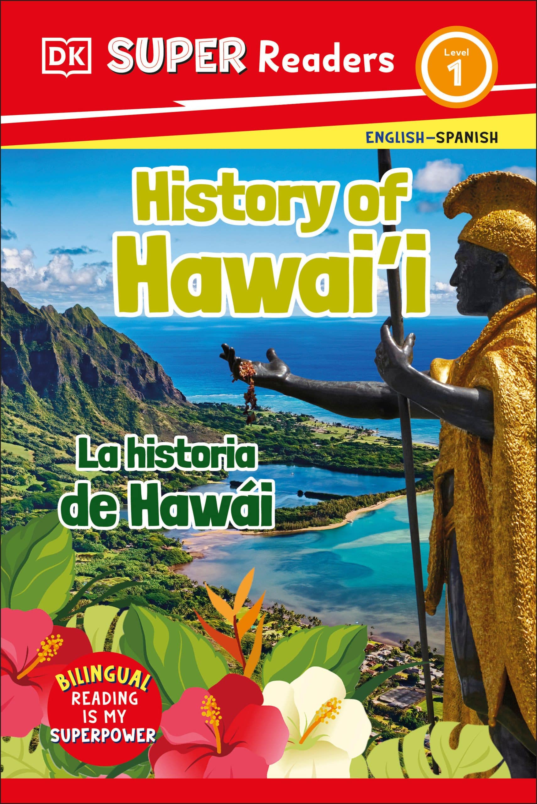 9780744094954 DK Super Readers Level 1 Bilingual History of Hawai'i – La historia de Hawái