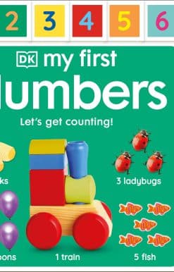 My First Numbers: Let's Get Counting!