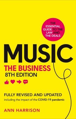 Music: The Business (8th edition): (8th edition)