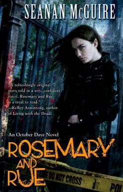 Rosemary and Rue: An October Daye Novel