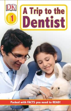 DK Readers L1: A Trip to the Dentist:
