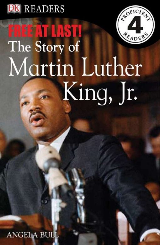 DK Readers L4: Free At Last: The Story of Martin Luther King, Jr.