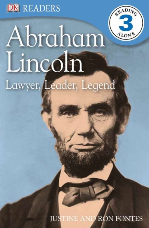 DK Readers L3: Abraham Lincoln: Lawyer, Leader, Legend