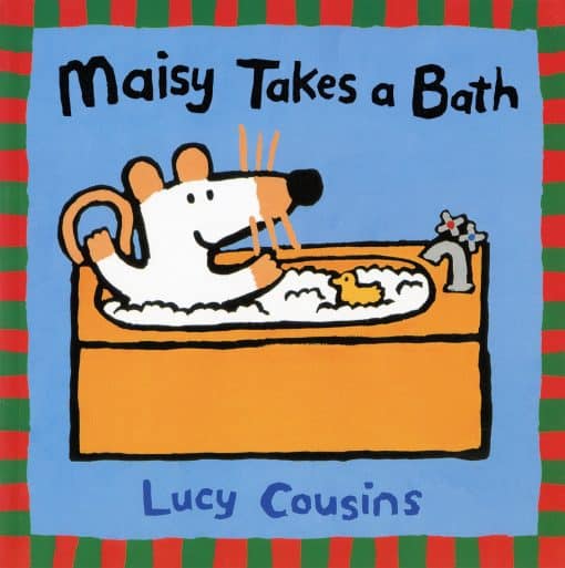 Maisy Takes a Bath: