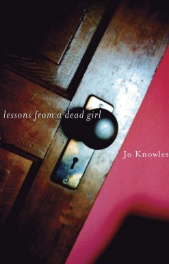 Lessons from a Dead Girl