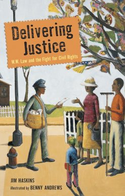 Delivering Justice: W.W. Law and the Fight for Civil Rights