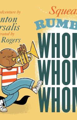 Squeak, Rumble, Whomp! Whomp! Whomp!: A Sonic Adventure