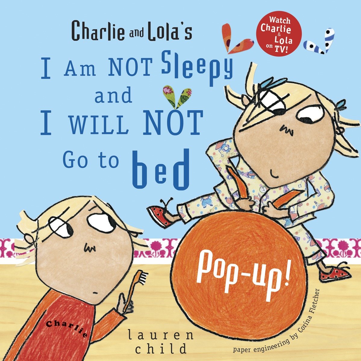 9780763640989 Charlie and Lola's I Am Not Sleepy and I Will Not Go to Bed Pop-Up