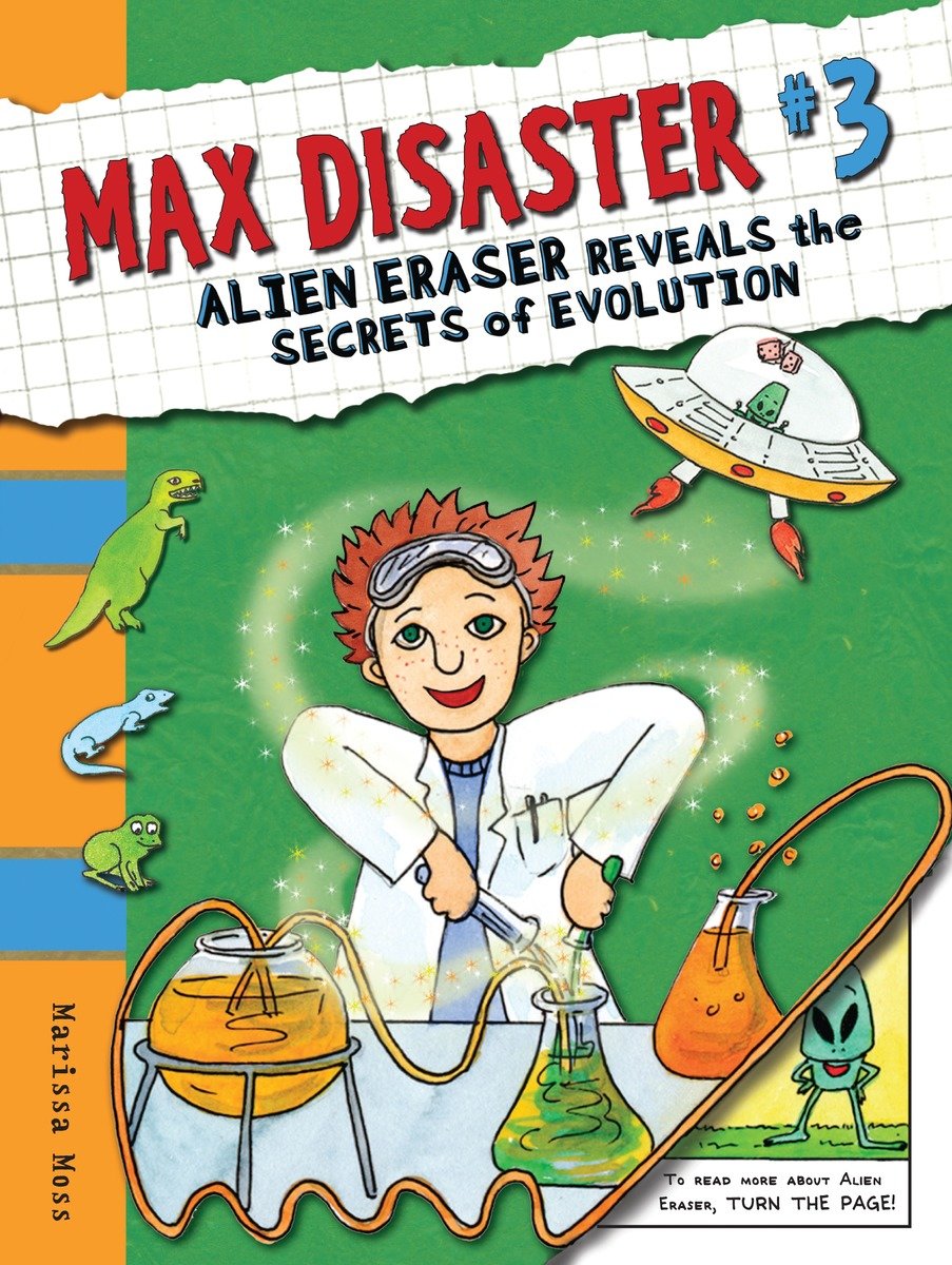 9780763644192 Max Disaster #3: Alien Eraser Reveals the Secrets of Evolution