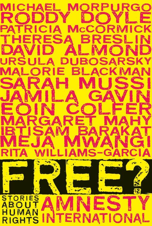 Free?: Stories About Human Rights