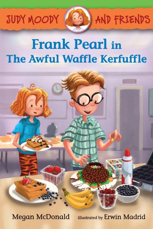 Judy Moody and Friends: Frank Pearl in The Awful Waffle Kerfuffle: