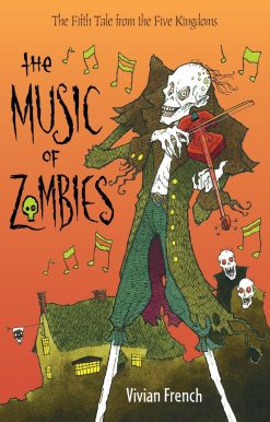 The Fifth Tale from the Five Kingdoms: The Music of Zombies