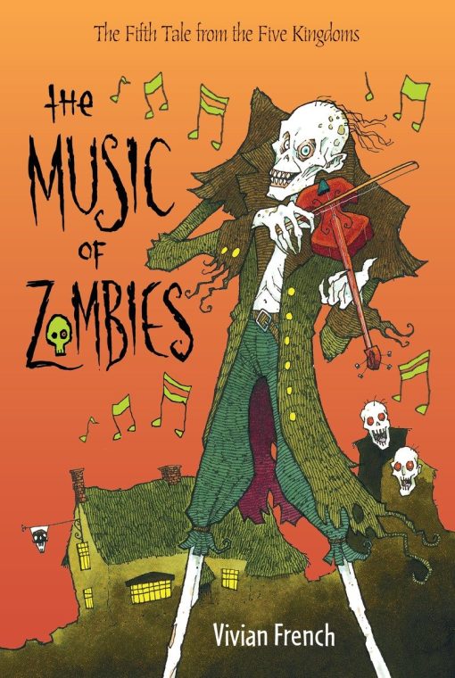 The Fifth Tale from the Five Kingdoms: The Music of Zombies