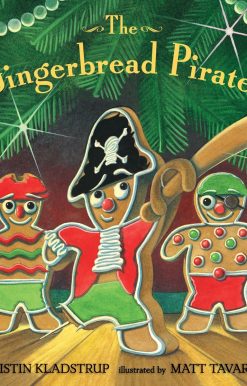 The Gingerbread Pirates Gift Edition