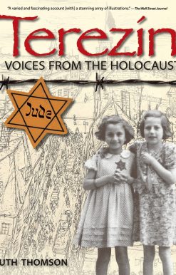 Terezin: Voices from the Holocaust