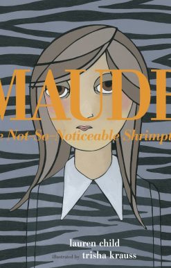 Maude The Not-So-Noticeable Shrimpton