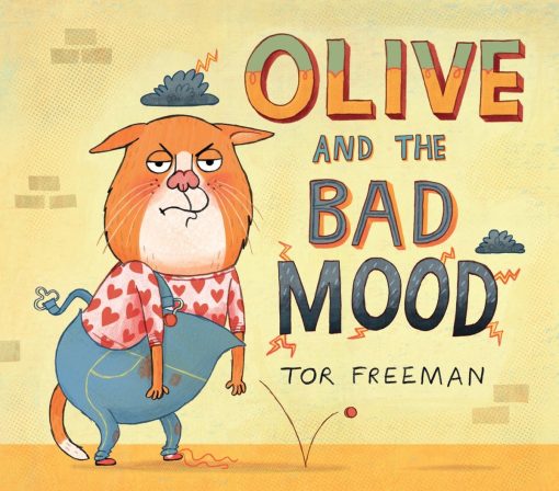 Olive and the Bad Mood: