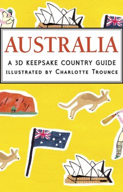 Australia: A 3D Keepsake Country Guide