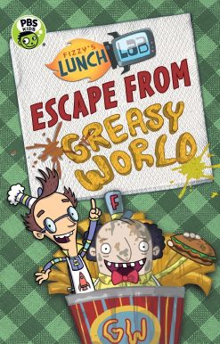 Fizzy's Lunch Lab: Escape from Greasy World