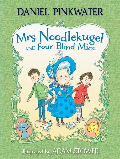 Mrs. Noodlekugel and Four Blind Mice