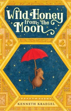 Wild Honey from the Moon