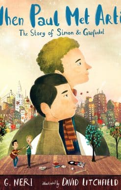 When Paul Met Artie: The Story of Simon & Garfunkel