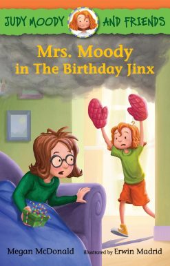 Judy Moody and Friends: Mrs. Moody in The Birthday Jinx