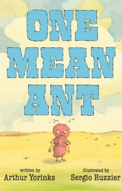 One Mean Ant: