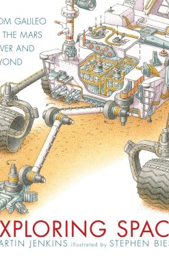 Exploring Space: From Galileo to the Mars Rover and Beyond