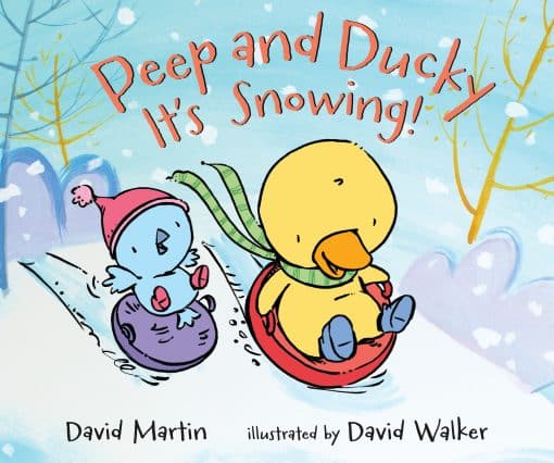 Peep and Ducky It's Snowing!:
