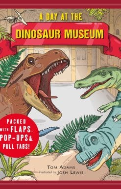 A Day at the Dinosaur Museum: