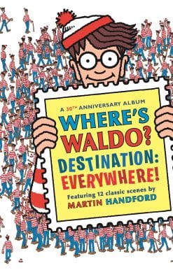 12 classic scenes as you've never seen them before!: Where's Waldo? Destination: Everywhere!