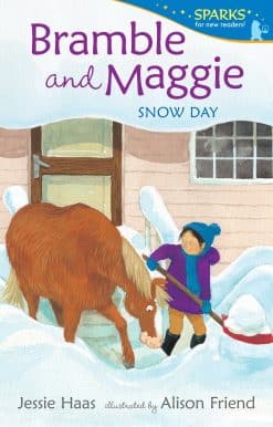 Candlewick Sparks: Bramble and Maggie: Snow Day