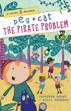Peg + Cat: The Pirate Problem: A Level 2 Reader