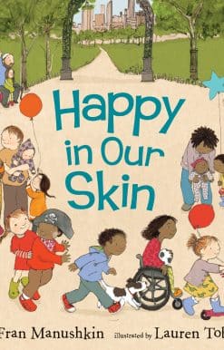 Happy in Our Skin:
