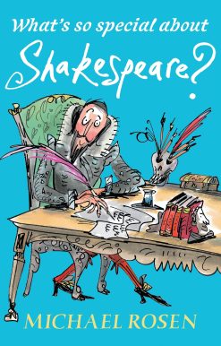 What's So Special About Shakespeare?