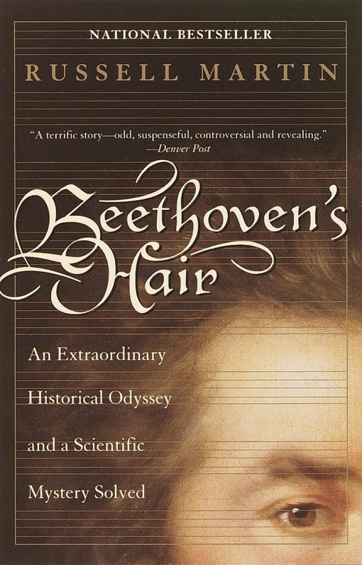 An Extraordinary Historical Odyssey and a Scientific Mystery Solved: Beethoven's Hair