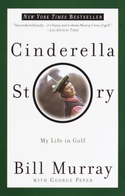 Cinderella Story: My Life in Golf