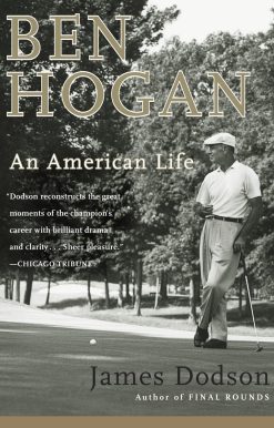 Ben Hogan: An American Life
