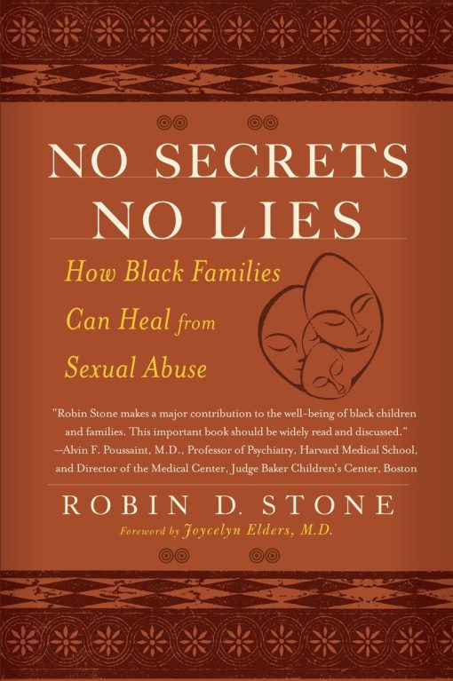 No Secrets No Lies: How Black Families Can Heal from Sexual Abuse