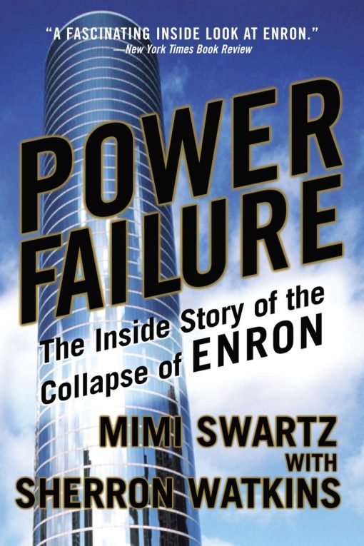 Power Failure: The Inside Story of the Collapse of Enron